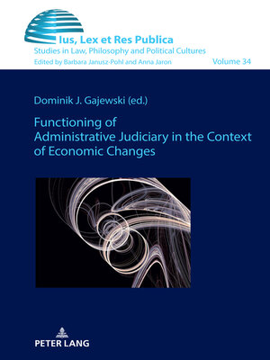 cover image of Functioning of Administrative Judiciary in the Context of Economic Changes